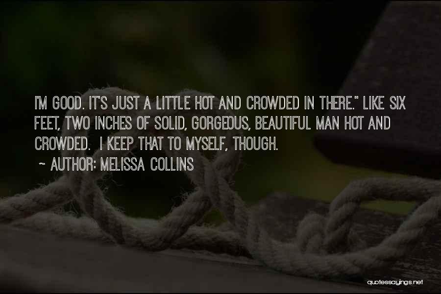 Melissa Collins Quotes 292847