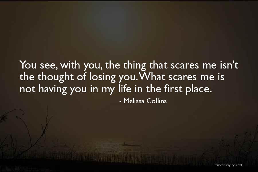 Melissa Collins Quotes 637153