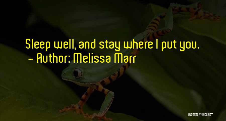 Melissa Cox Quotes By Melissa Marr