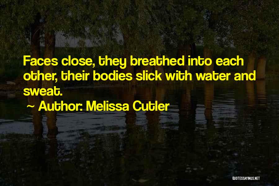 Melissa Cutler Quotes 120939