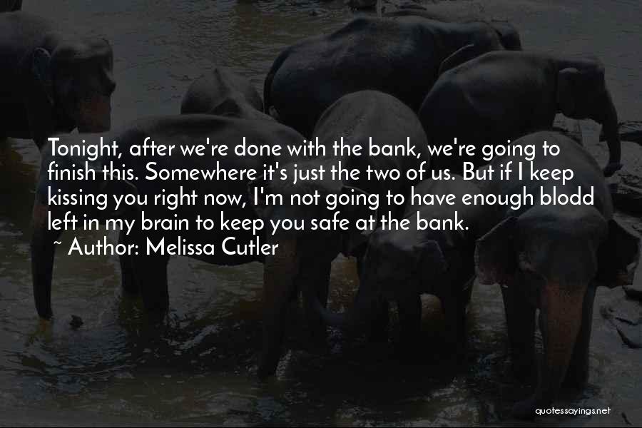 Melissa Cutler Quotes 1302806 Melissa Cutler Quotes 1302806