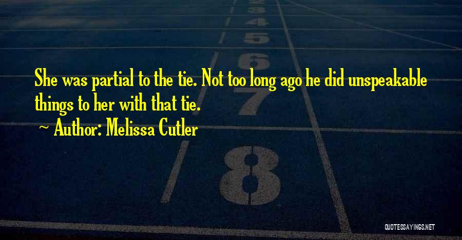 Melissa Cutler Quotes 1664011 Melissa Cutler Quotes 1664011