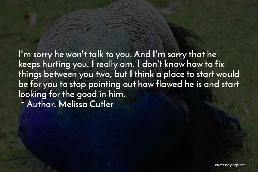 Melissa Cutler Quotes 987742