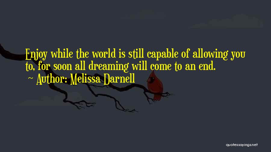 Melissa Darnell Quotes 1274150