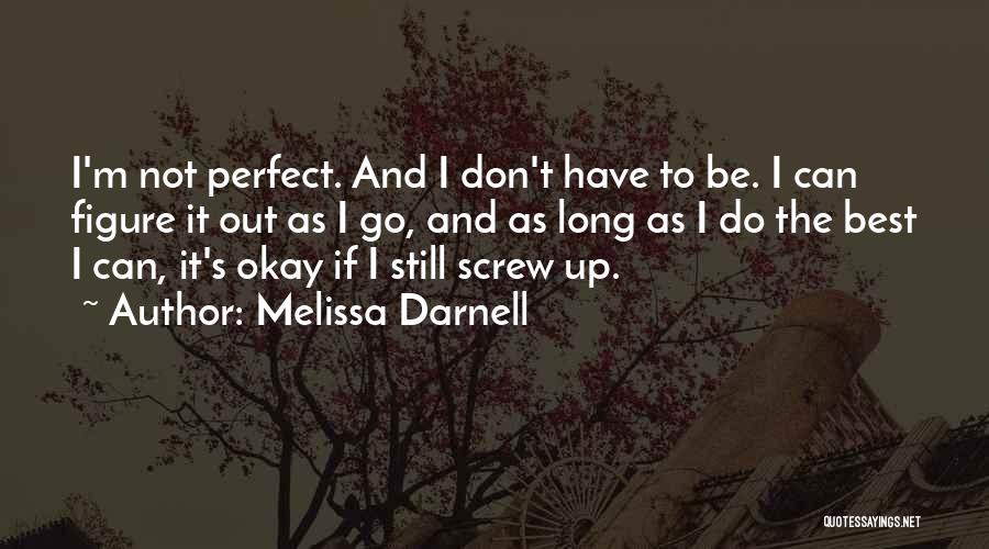 Melissa Darnell Quotes 1492085