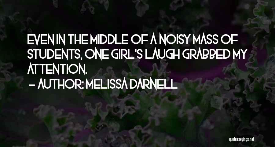Melissa Darnell Quotes 542549