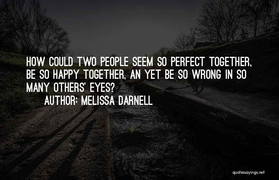 Melissa Darnell Quotes 689429