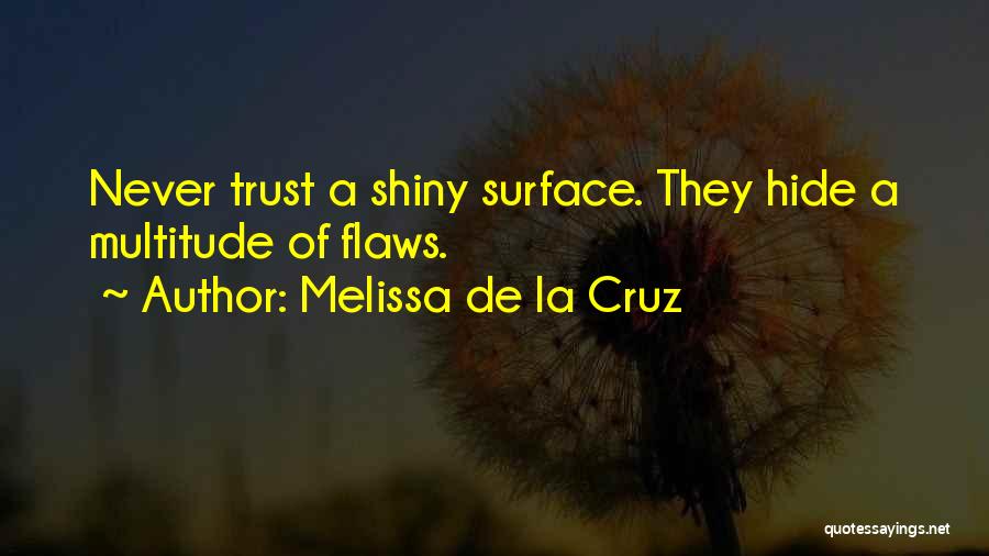 Melissa De La Cruz Quotes 1063377
