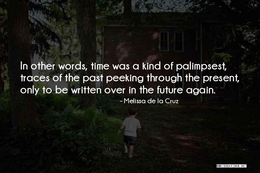 Melissa De La Cruz Quotes 1097496