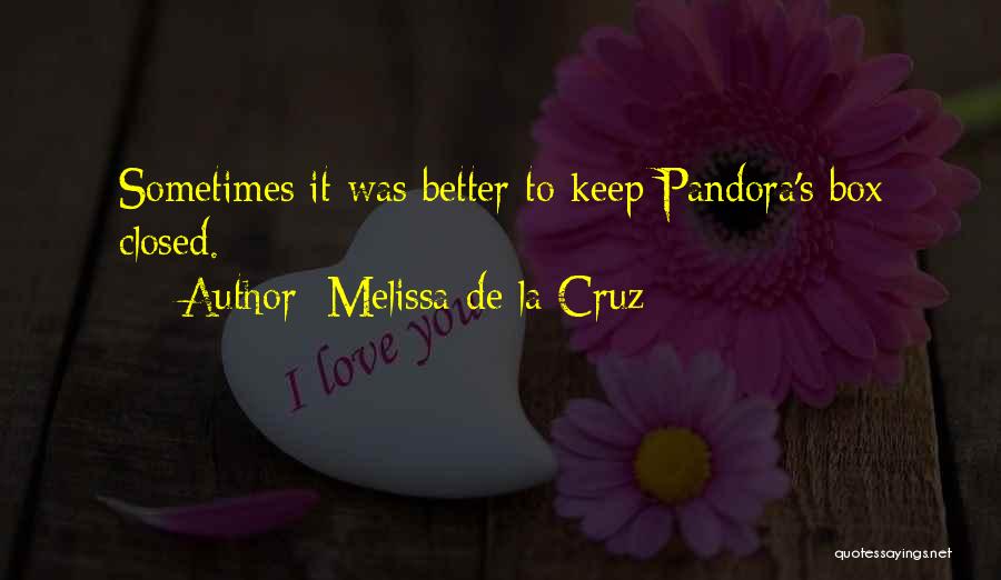 Melissa De La Cruz Quotes 1662209