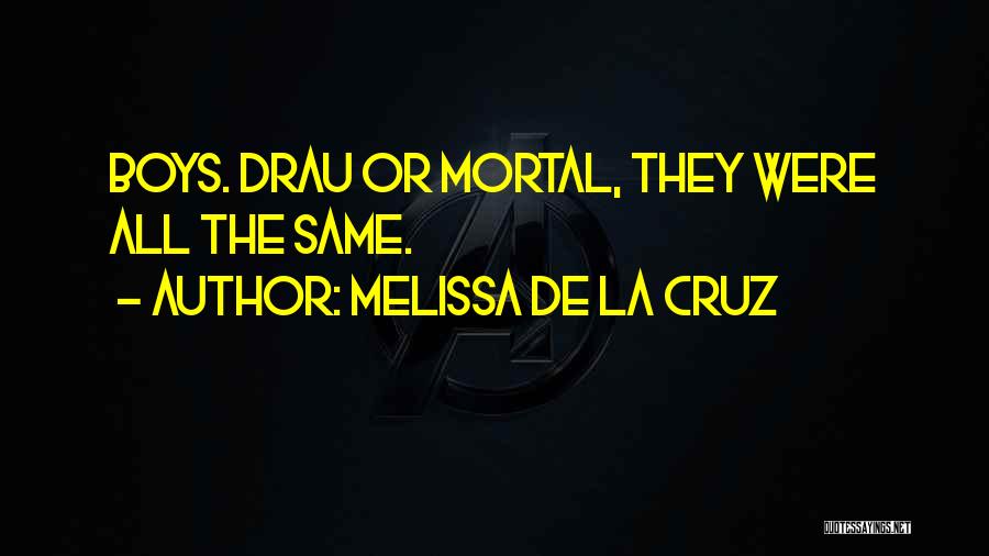 Melissa De La Cruz Quotes 2192269