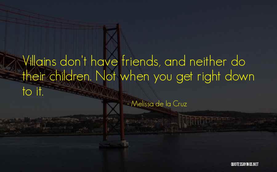 Melissa De La Cruz Quotes 447077