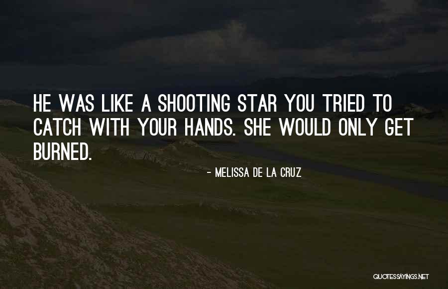 Melissa De La Cruz Quotes 613050