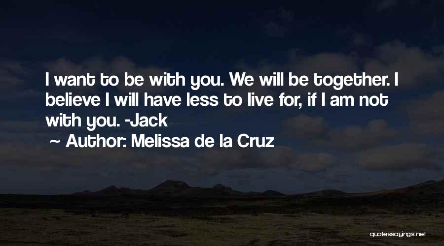 Melissa De La Cruz Quotes 657636