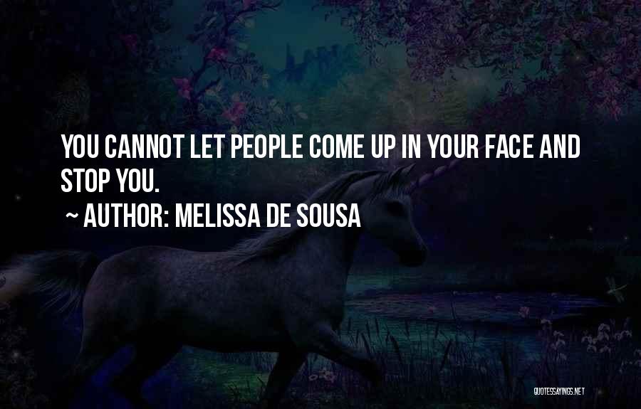 Melissa De Sousa Quotes 1759053