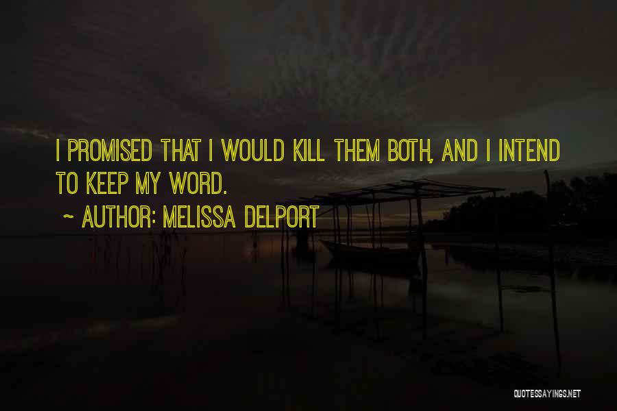 Melissa Delport Quotes 1798412