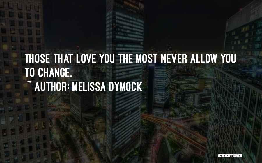 Melissa Dymock Quotes 1585289