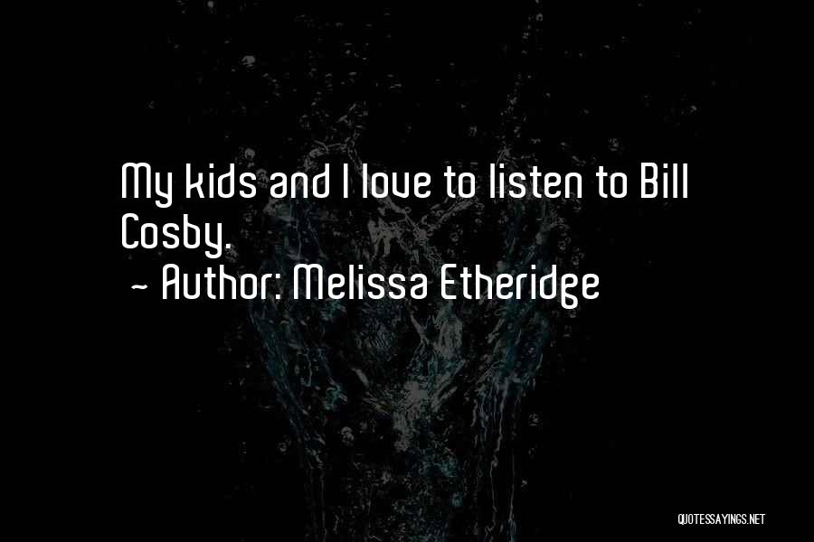 Melissa Etheridge Quotes 127132