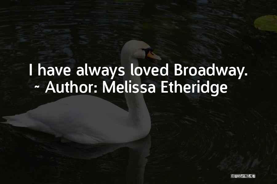 Melissa Etheridge Quotes 1326298