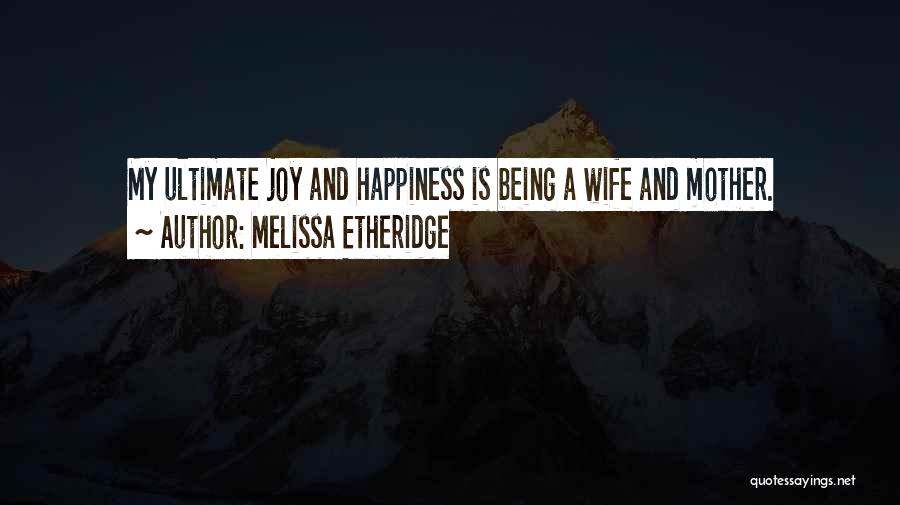 Melissa Etheridge Quotes 1559928