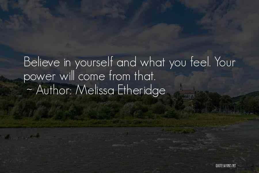 Melissa Etheridge Quotes 1614170