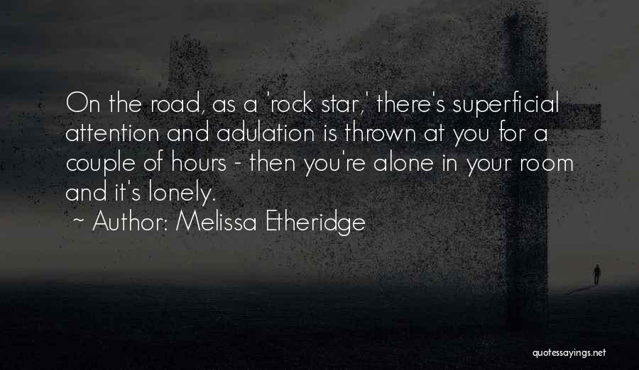 Melissa Etheridge Quotes 1688900