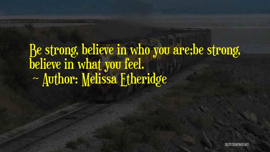Melissa Etheridge Quotes 2072099