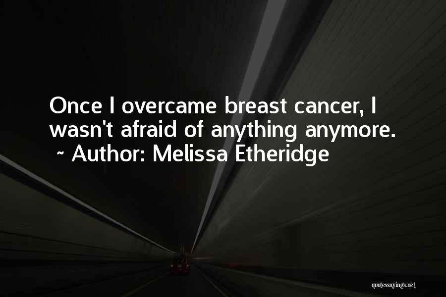 Melissa Etheridge Quotes 2113484