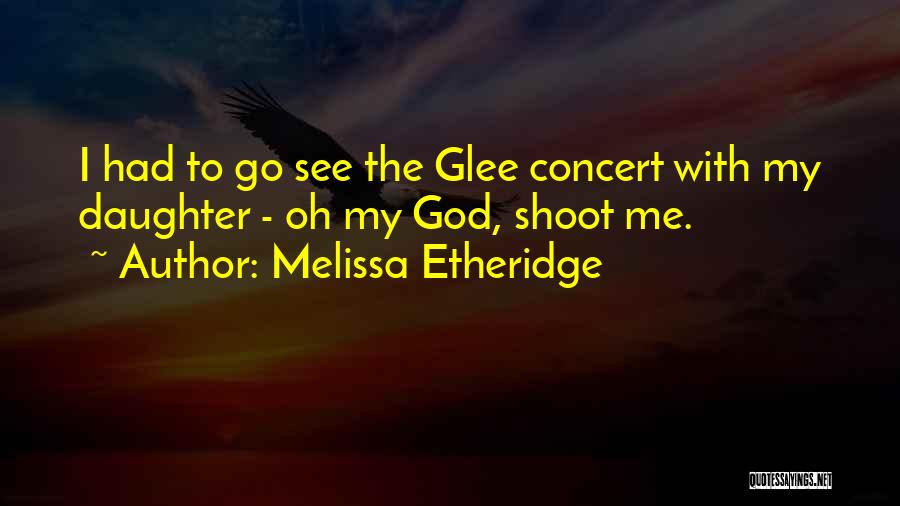 Melissa Etheridge Quotes 228693