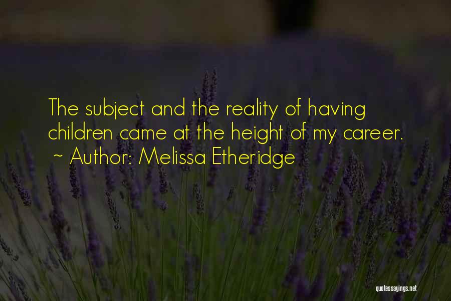 Melissa Etheridge Quotes 519227