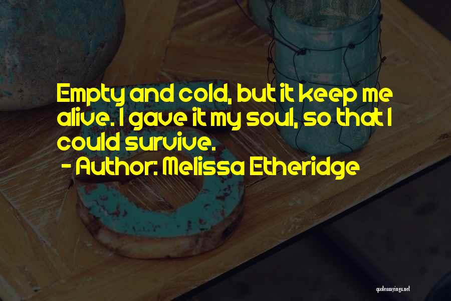 Melissa Etheridge Quotes 753477