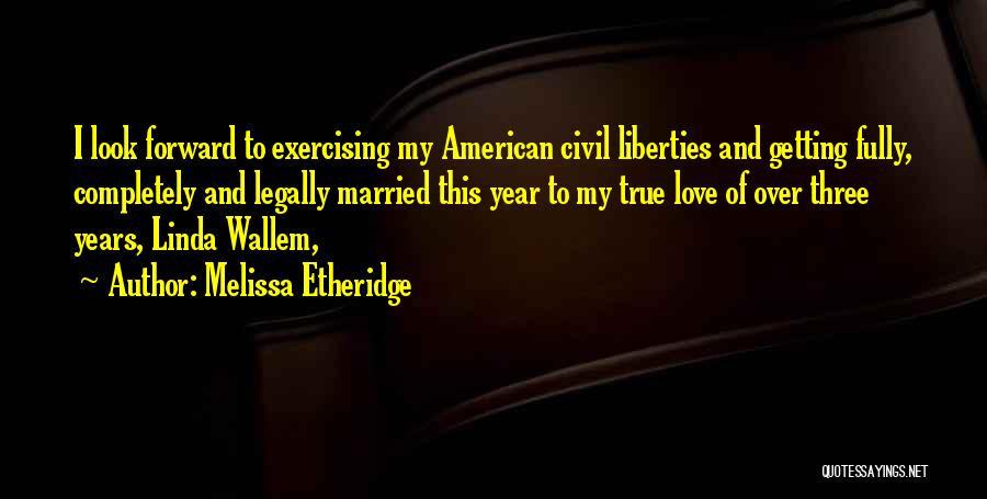 Melissa Etheridge Quotes 802243