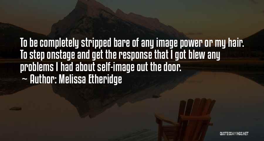 Melissa Etheridge Quotes 826084