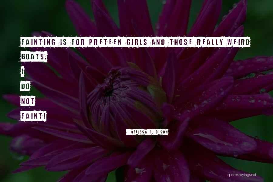 Melissa F. Olson Quotes 311364 Melissa F. Olson Quotes 311364