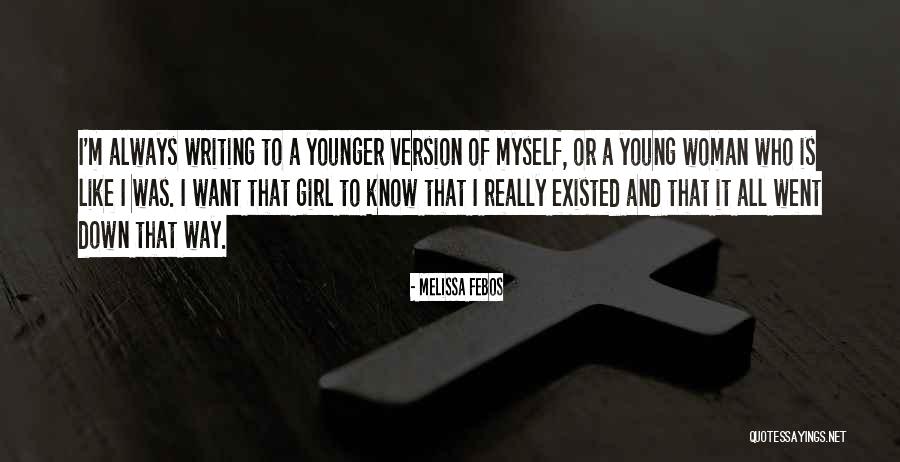 Melissa Febos Quotes 1122173 Melissa Febos Quotes 1122173