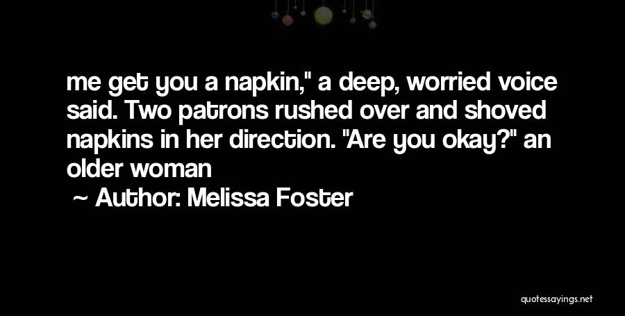 Melissa Foster Quotes 1541882