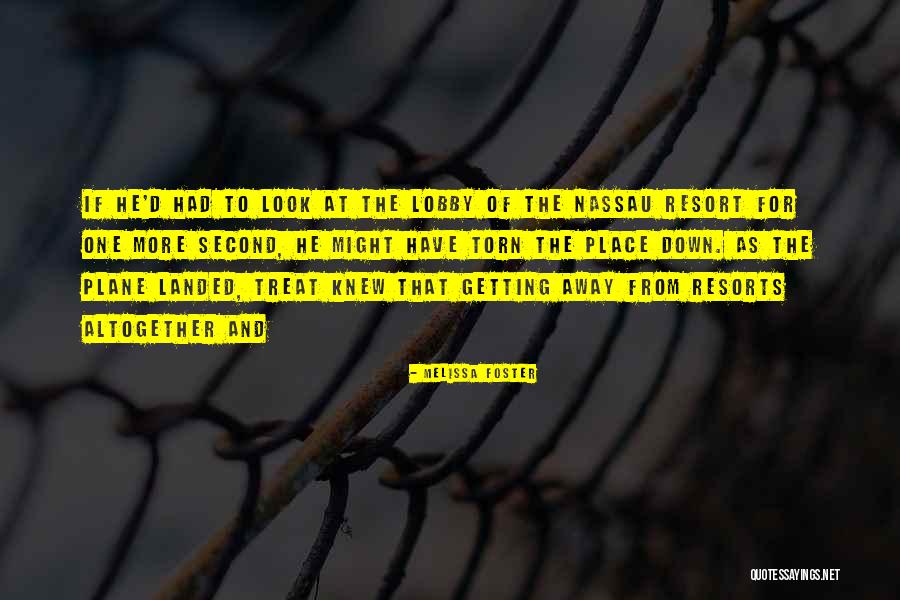 Melissa Foster Quotes 1552581 Melissa Foster Quotes 1552581