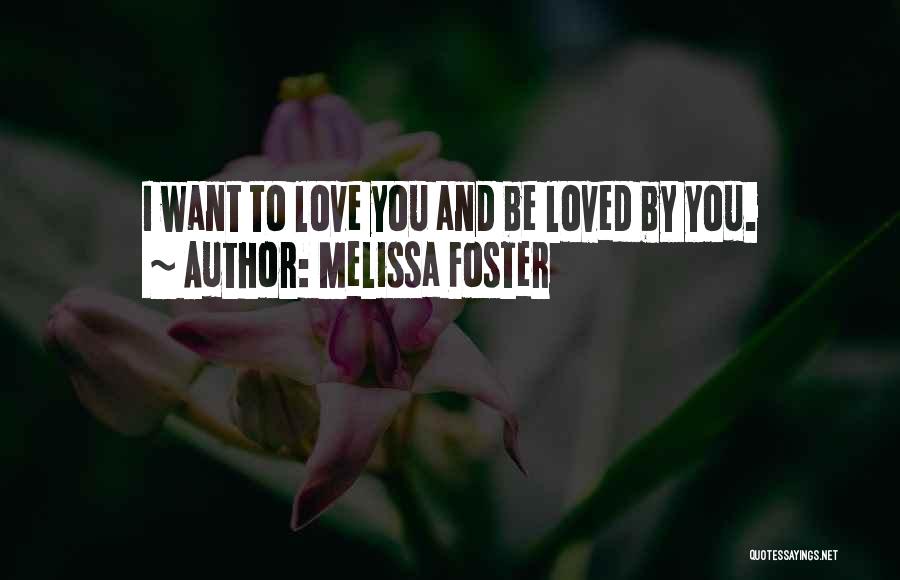 Melissa Foster Quotes 1557712