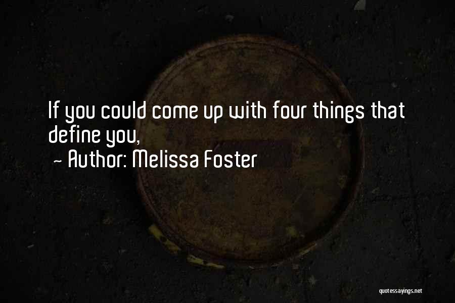Melissa Foster Quotes 1586264