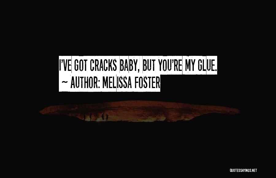 Melissa Foster Quotes 2271112