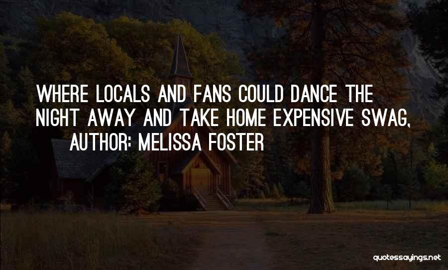 Melissa Foster Quotes 246304