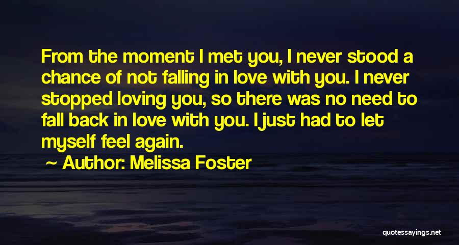 Melissa Foster Quotes 326607