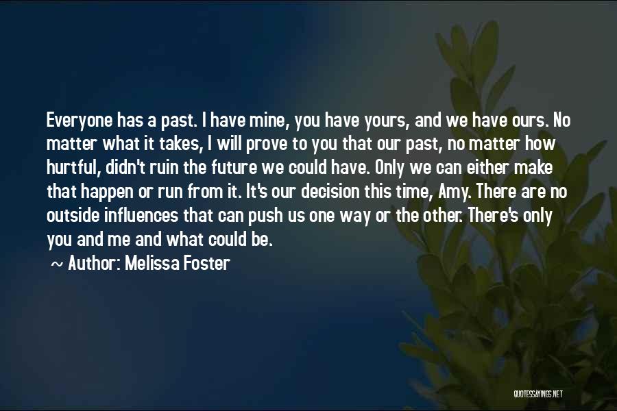 Melissa Foster Quotes 384254