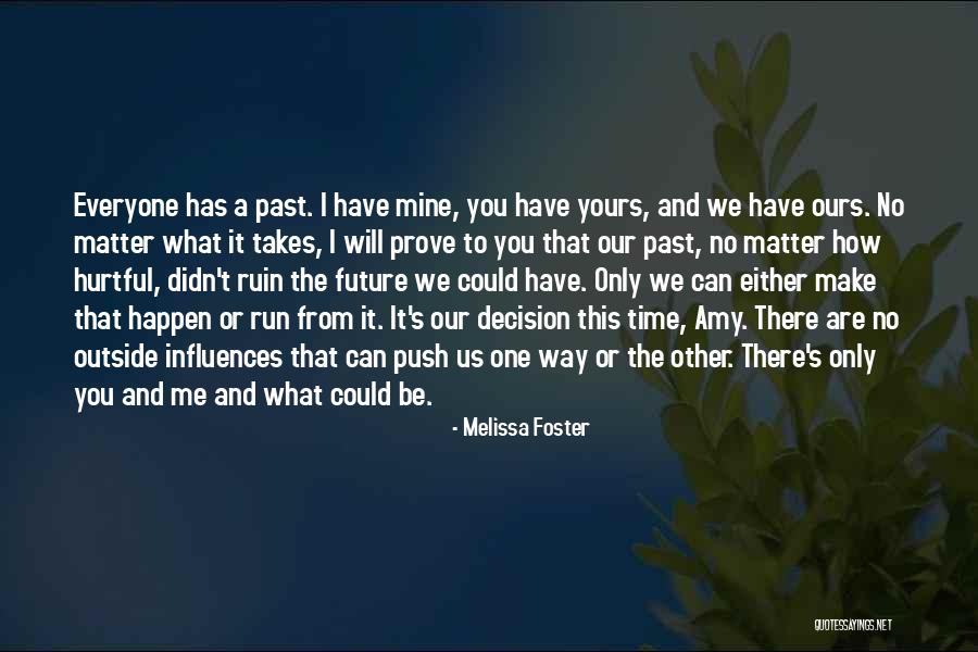 Melissa Foster Quotes 384254