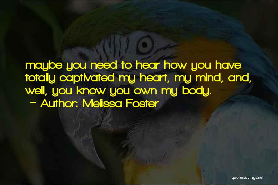 Melissa Foster Quotes 524013