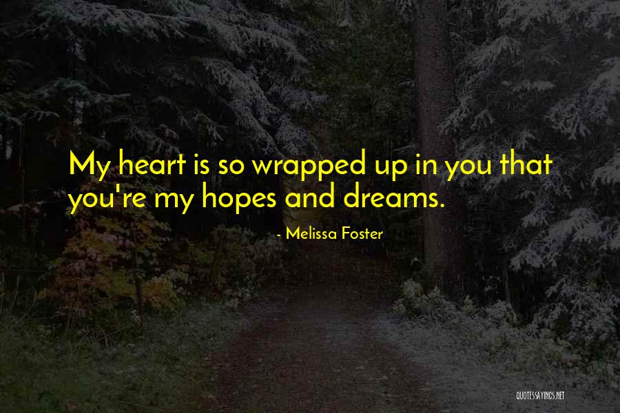 Melissa Foster Quotes 606129