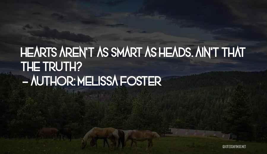 Melissa Foster Quotes 806688