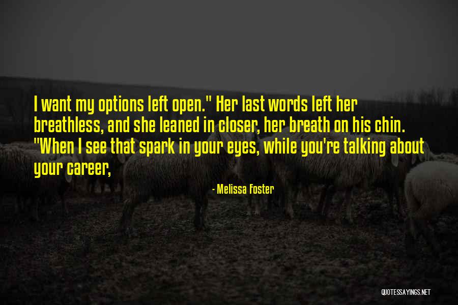 Melissa Foster Quotes 845353