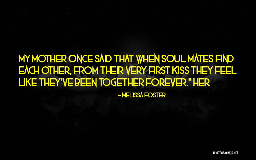 Melissa Foster Quotes 999787 Melissa Foster Quotes 999787