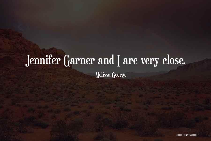 Melissa George Quotes 1744371 Melissa George Quotes 1744371